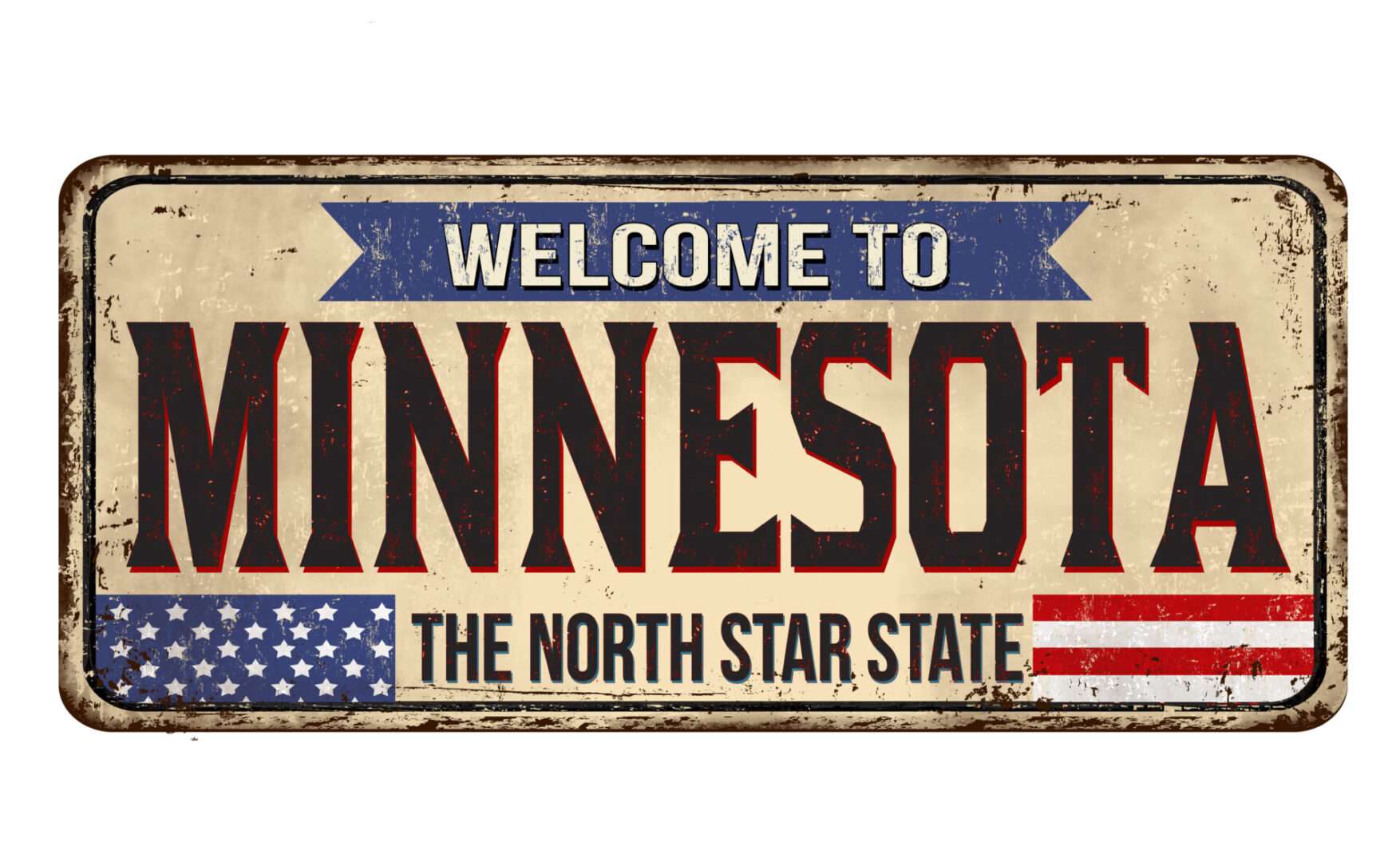Welcome to Minnesota vintage rusty metal sign